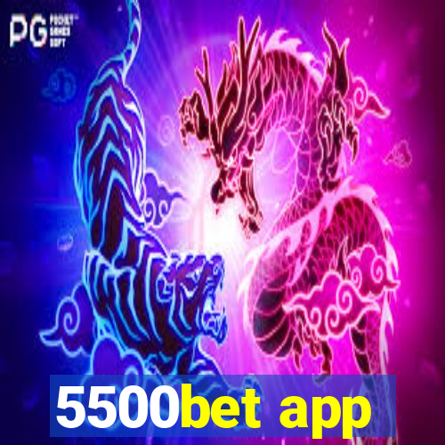 5500bet app